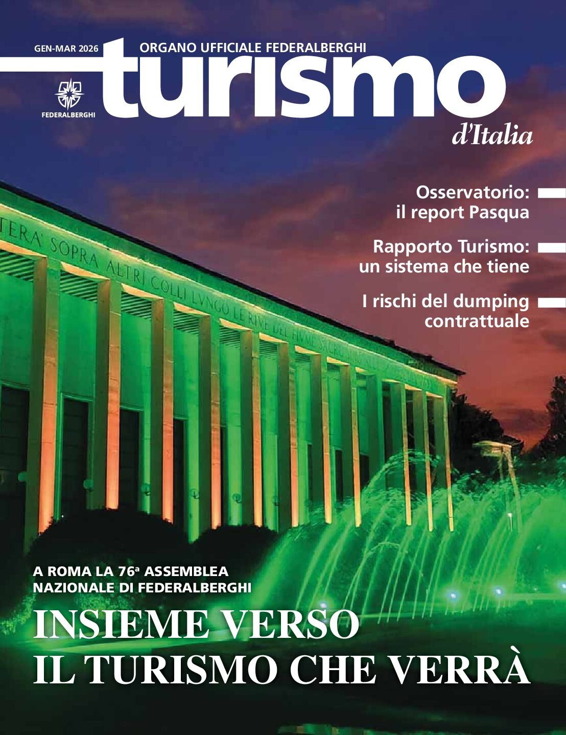 Turismo d'Italia è l'organo di stampa ufficiale di Federalberghi